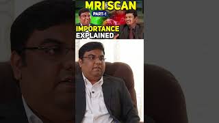 Brain Tumour MRI Scanoda Importance Explained Dr Shyam and Dr Sathish Srinivasan Short 16 [upl. by Noevad248]