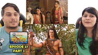 Devon Ke DevMahadev Episode 27 Part 2 [upl. by Sllew]