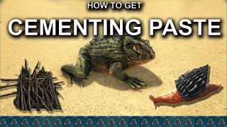 How to Get Cementing Paste Ark Survival Evolved [upl. by Mharba]