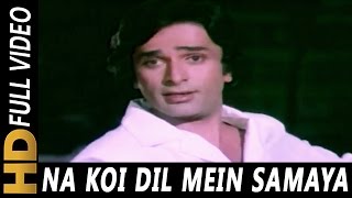 Na Koi Dil Mein Samaya  Kishore Kumar  Aa Gale Lag Jaa 1973  Shashi Kapoor [upl. by Imailiv]