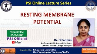 PSI Online Lecture Series 13  Resting Membrane Potential [upl. by Inihor]