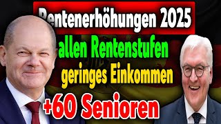 Rentenreform 2025 Vollständige Tabelle der Rentenanpassungen für alle Stufen und Invaliden [upl. by Altaf]