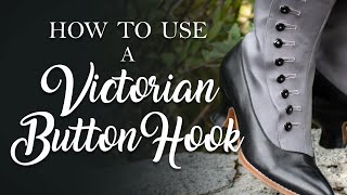 How to Use a Victorian Button Hook [upl. by Wooster]