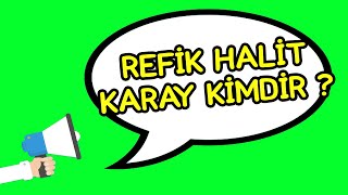 Refik Halit Karay Kimdir [upl. by Procto]