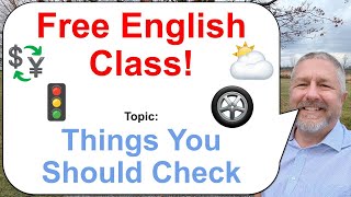 Lets Learn English Topic Things You Should Check 💱⛅🌡️ [upl. by Eirased]