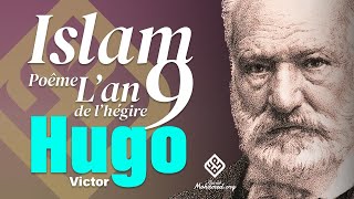 Poême quotL’an neuf de l’hégirequot  Victor Hugo chante avec éloge Mohamed ﷺ [upl. by Haggerty]