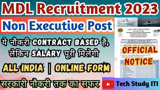 MDL Recruitment 2023 MDL Non Executive भर्ती 2023 Mazagon Dock Shipbuilders Recruitment 2023 [upl. by Odelinda973]