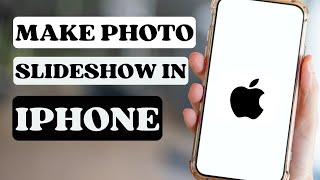 How To Make a Slideshow On iPhone  Create Photo Slideshow [upl. by Lednew]