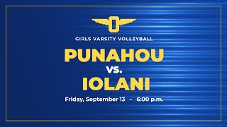 20242025 Girls Volleyball Punahou vs Iolani September 13 2024 [upl. by Lacym]