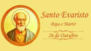 Santo Evaristo Papa e mártir [upl. by Mcginnis185]