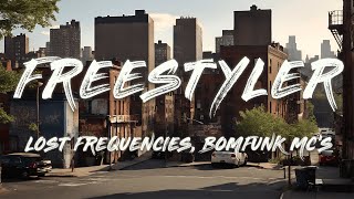 Lost Frequencies amp Bomfunk MCs  Freestyler Rock The Microphone Lyrics [upl. by Soracco]