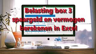 Belasting box 3 spaargeld en vermogen berekenen in Excel ✅ [upl. by Goraud]