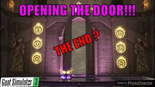 THE END FINAL BOSS Opening the door Goat Simulator 3 [upl. by Ardien]