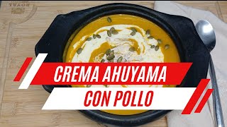 Crema de Auyama con Pollo  Una Receta Cremosa y Reconfortante [upl. by Wynnie]