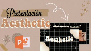 PRESENTACIÓN CREATIVA EN POWER POINT ESTILO AESTHETIC plantillas gratis [upl. by Nired927]