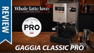 Review Gaggia Classic Pro Espresso Machine [upl. by Odradlig120]