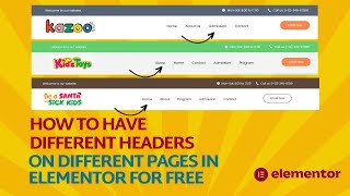 How to Have Different Headers on Different Pages in Elementor for Free [upl. by Cheyney]