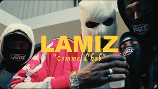 Lamiz  Comme dHab Clip Officiel [upl. by Enaxor]