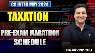 Taxation Complete Marathon Schedule  CA Intermediate May24  CA Ankit Oberoi [upl. by Akived]