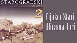 Starogradske pesme  Fijaker stari Audio 2007 [upl. by Uda]