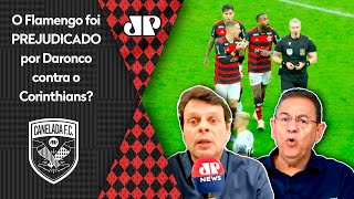 quotISSO É PALHAÇADA É UM ABSURDO O VAR e o Daroncoquot Flamengo foi PREJUDICADO contra Corinthians [upl. by Oicaro39]