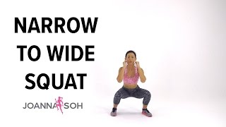 How to do Narrow to Wide Squat  Joanna Soh [upl. by Adniroc]