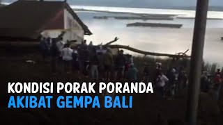 Kondisi Porakporanda Akibat Gempa di Bali Hari Ini [upl. by Leyameg]