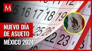 México tendrá un nuevo día de descanso en 2024 ¿Cuándo es y por qué [upl. by Kersten367]