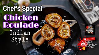 Chicken Roulade Indian StyleChefs Special Stuffed Chicken Recipe ChefAbir [upl. by Acenes]