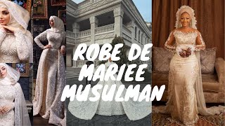 30 Idées de robes de mariages musulmans [upl. by Puff]