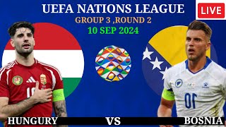 🔴 Hungury vs Bosnia amp Herzegovina  UEFA NATIONS LEAGUE 2024  PreviewLineupHead to Head [upl. by Yrrac176]