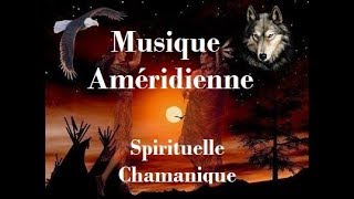 Musique Spirituelle des Indiens dAmérique Tambour ChamaniqueFlûteVoyage Spirituel [upl. by Occor615]