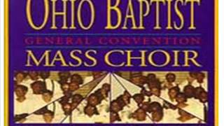 Ohio Baptist General Convention Mass Choir [upl. by Teena777]