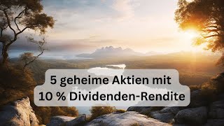 5 ultrastabile Aktien mit 10  DividendenRendite 🔍 Aufbau eines resilienten Cashflows [upl. by Adhamh]