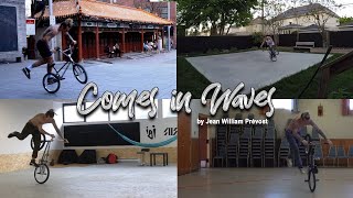 Comes in Waves by Jean William Prévost  BMX FLATLAND EDIT [upl. by Kapor]