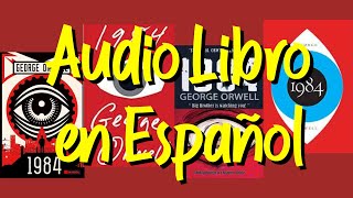 1984 de Goerge Orwell  Audio Libro en Español 👁 [upl. by Netta]