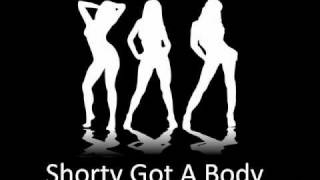 Citi Boi  Shorty Got A Body [upl. by Narah]