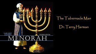 Mosaic Tabernacle Exodus 253140 and the 7 Branch Menorah by Dr Terry Harman [upl. by Ashton807]