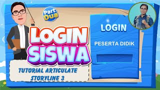 MEMBUAT MENU LOGIN PADA MPI DENGAN ARTICULATE STORYLINE 3 PART2 [upl. by Lunseth]