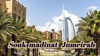 SOUK MADINAT JUMEIRAH WALKING TOUR [upl. by Jerad]