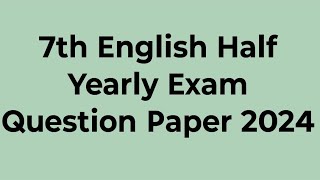 7TH STD ENGLISH SECOND TERM TEST II 7TH STD HALFYEARLYEXAMINATION [upl. by Lorimer]