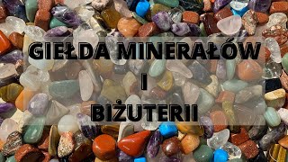 Giełda Minerałów i Biżuterii [upl. by Eiram]