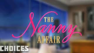 Choices  The Nanny Affair  Soundtrack drama [upl. by Schechter337]