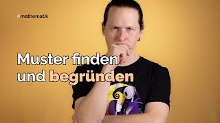 Muster finden und begründen [upl. by Anauq]