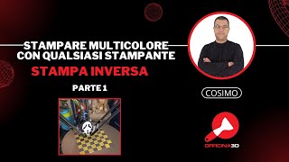 Stampare multicolore con qualsiasi stampante  STAMPA INVERSA parte 1 [upl. by Aymer]