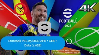 eFootball PES 2025 Mobile Offline PATCH Obb APK DATA Download For Android amp los [upl. by Werdn]