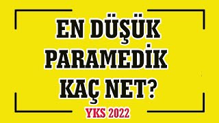 en düşük paramedik kaç net I en düşük ilk ve acil yardım netleri I paramedik sıralama I yks [upl. by Ettie]