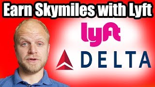 Earn Delta Skymiles with Lyft [upl. by Giess879]