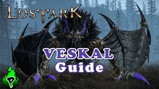 Quick Guide Veskal  Lost Ark EU  DerPyr0n [upl. by Nilrem836]