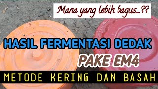 HASIL FERMENTASI DEDAK DENGAN MENGGUNAKAN EM4 [upl. by Assiren]